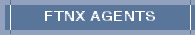 FTNX AGENTS