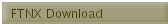 FTNX Download