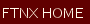 FTNX HOME