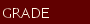 GRADE