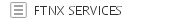 FTNX SERVICES